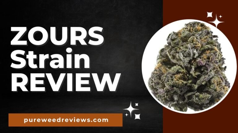 Zours Strain Review and Information