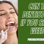 Can the Dentist Tell If You Smoke Weed?